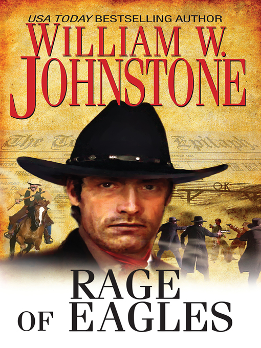 Title details for Rage of Eagles by William W. Johnstone - Available